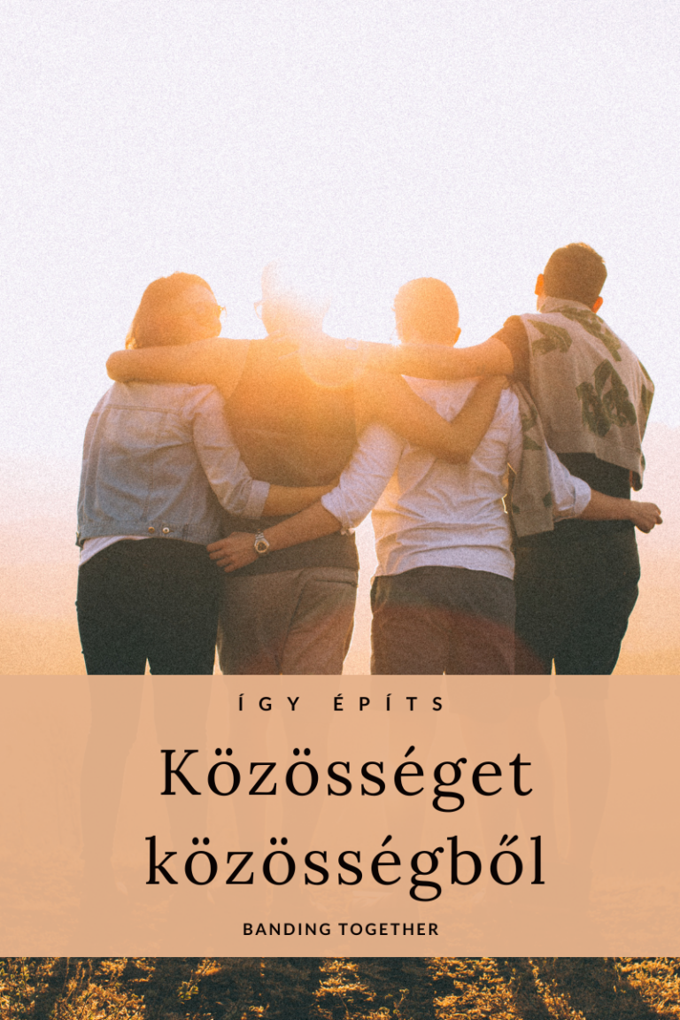 Közösséget közösségből vagy közösséget a semmiből?